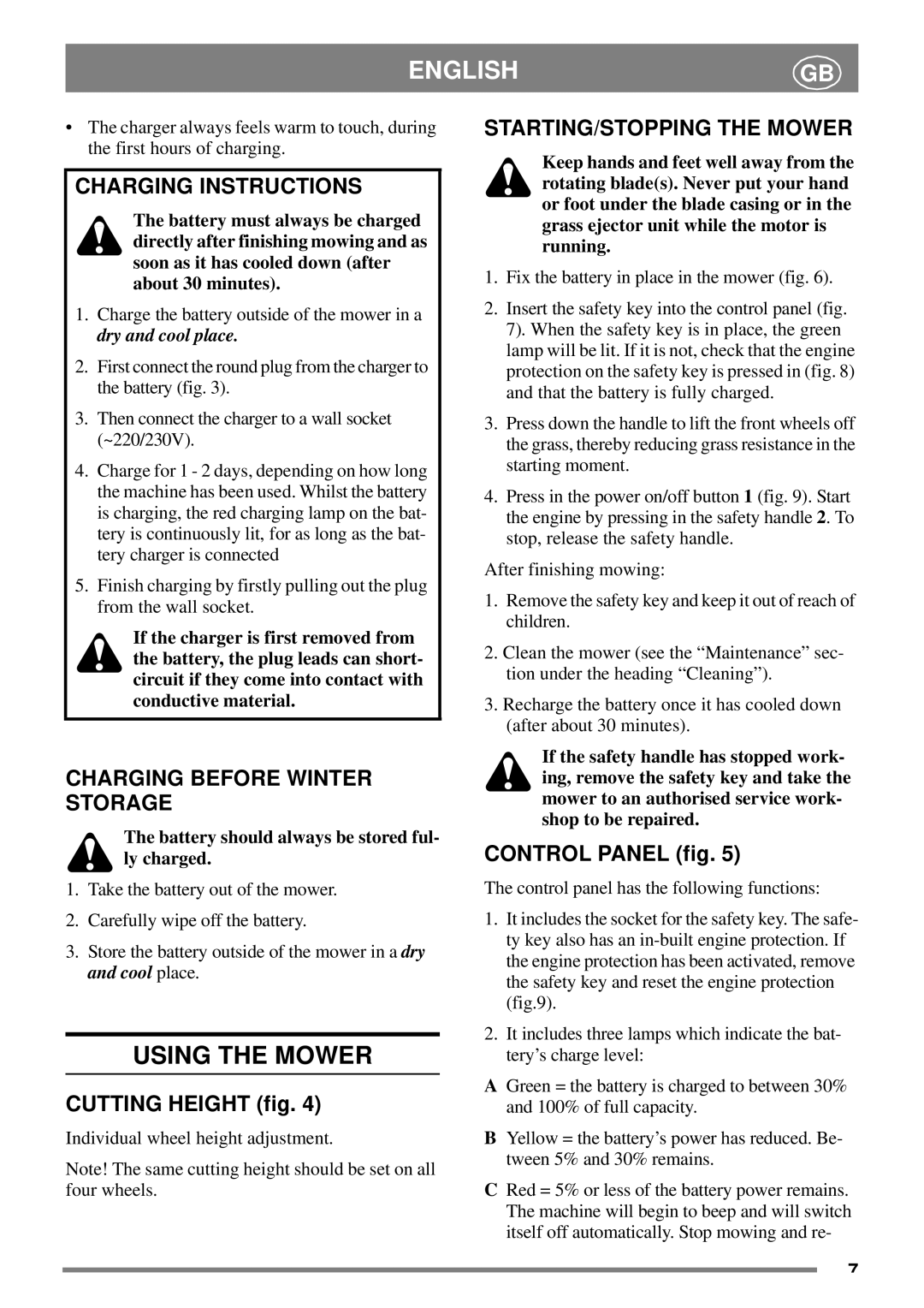 Stiga 40 manual Using the Mower, Charging Instructions, Charging Before Winter Storage, STARTING/STOPPING the Mower 