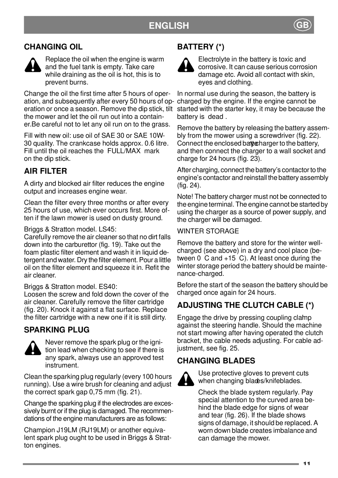 Stiga 45SE manual Changing OIL, AIR Filter, Sparking Plug, Adjusting the Clutch Cable, Changing Blades 