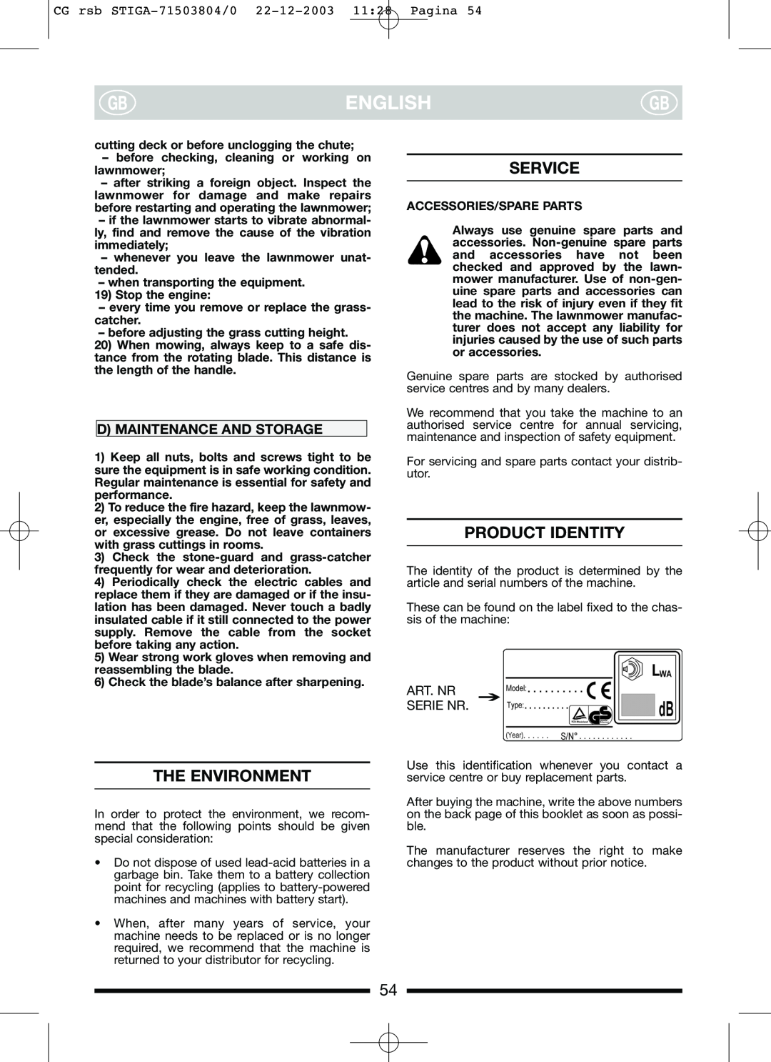 Stiga 45EL, 45SEL manual The Environment, Service, Product Identity, Dmaintenance And Storage, English, Art. Nr, Serie Nr 
