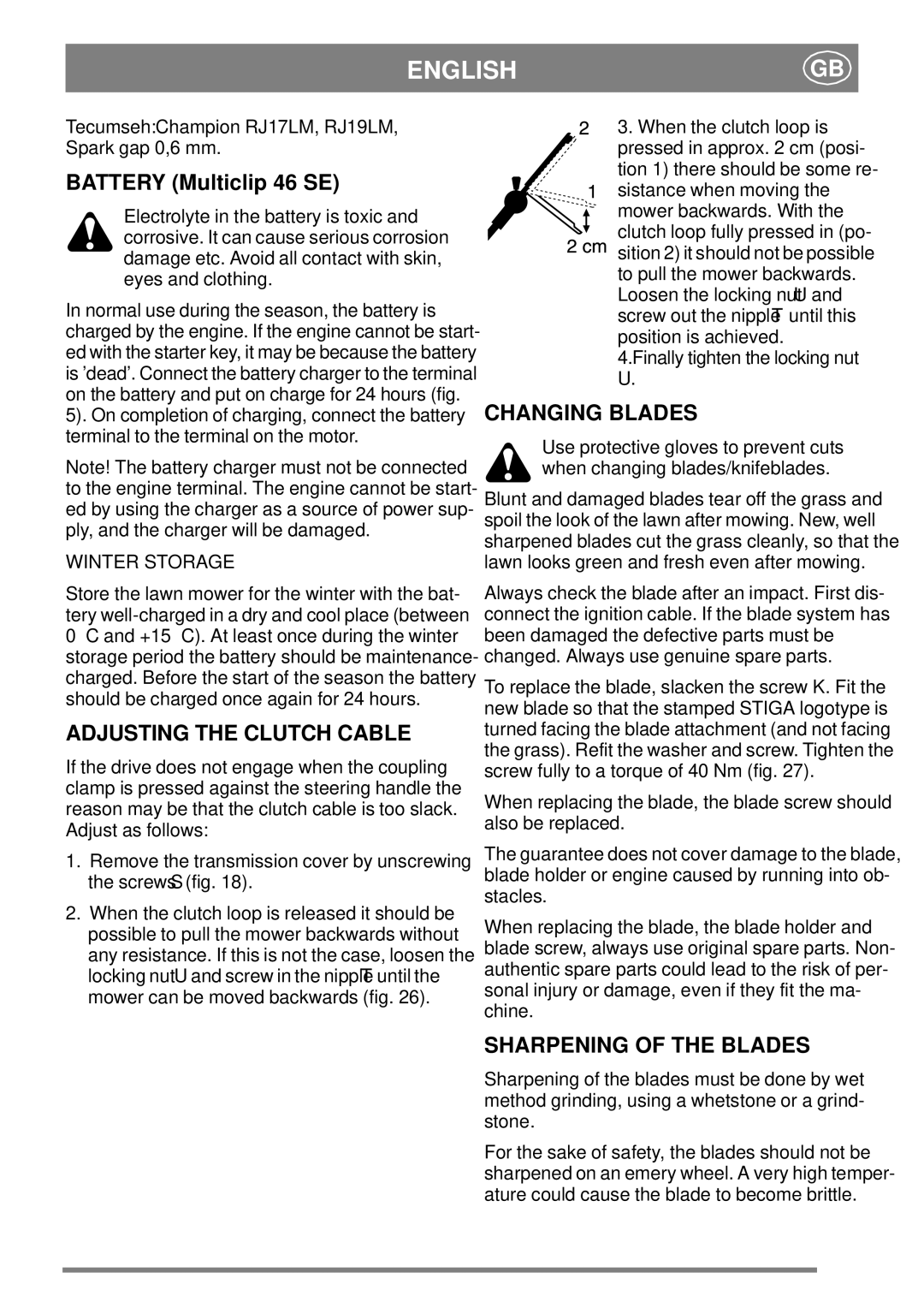 Stiga 46SE manual Adjusting the Clutch Cable, Changing Blades, Sharpening of the Blades 