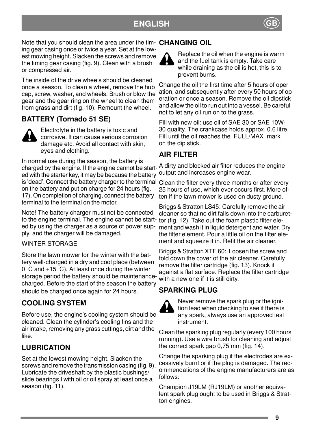 Stiga 51 SE, PRO 51 S manual Changing OIL, Cooling System, Lubrication, AIR Filter, Sparking Plug 