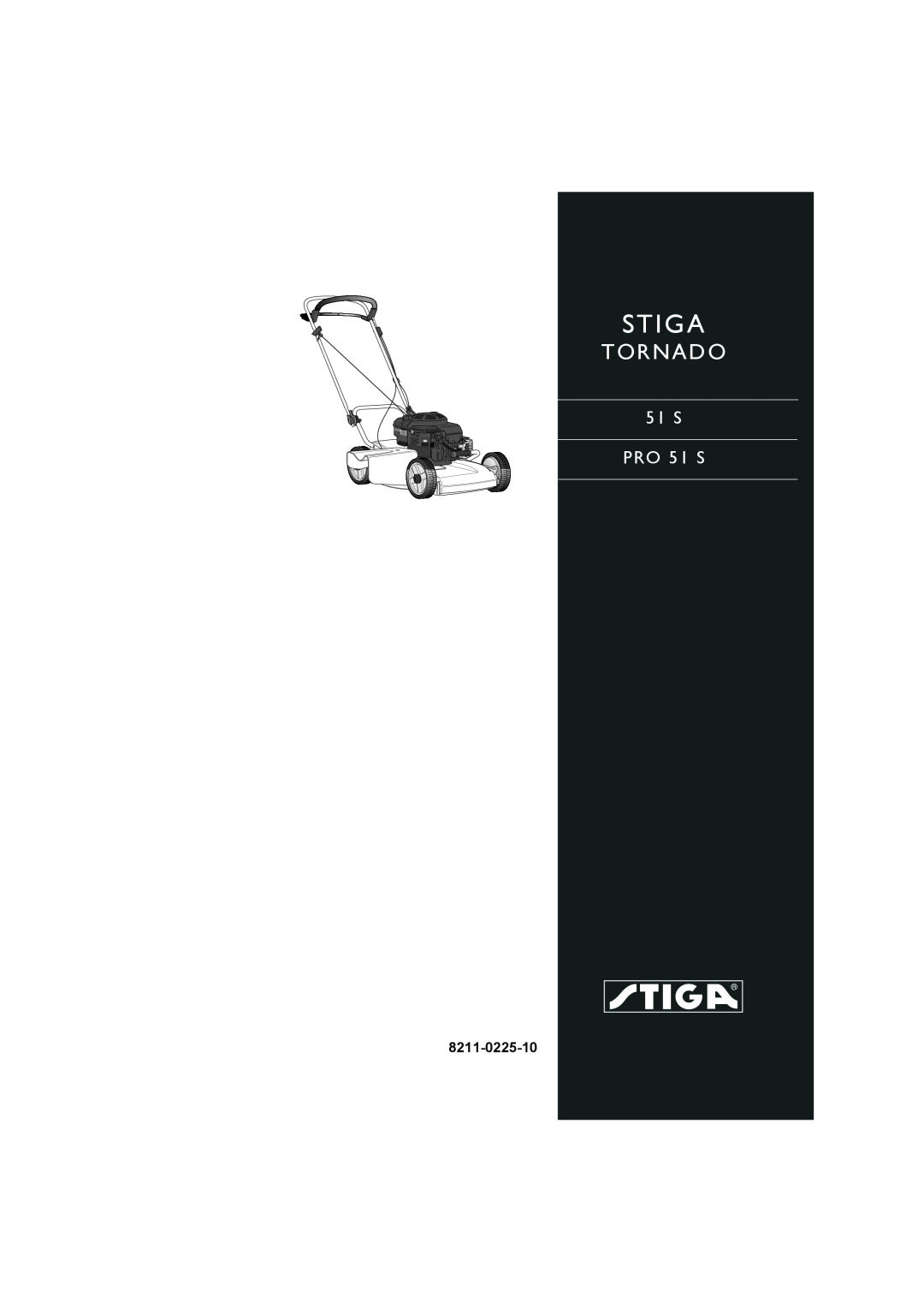 Stiga manual 8211-0225-08, Tornado, 51 S 51 SE PRO 51 S 