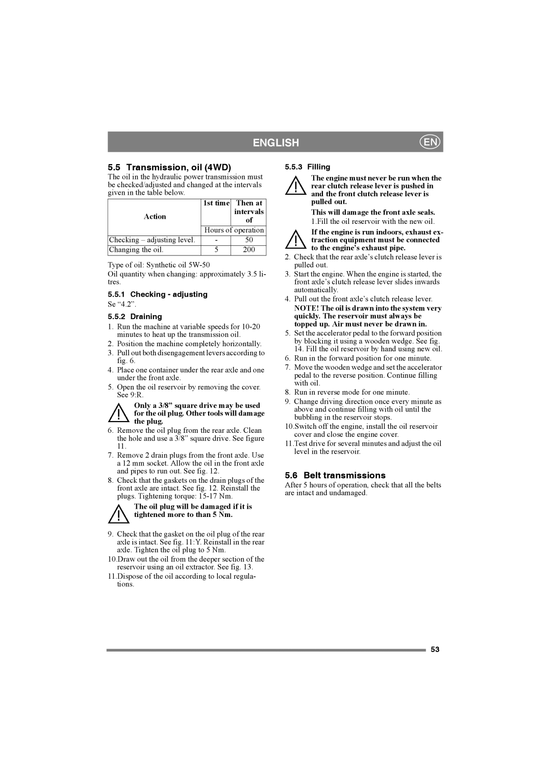 Stiga 8211-0001-70 manual Transmission, oil 4WD, Belt transmissions, Checking adjusting Draining, Filling 