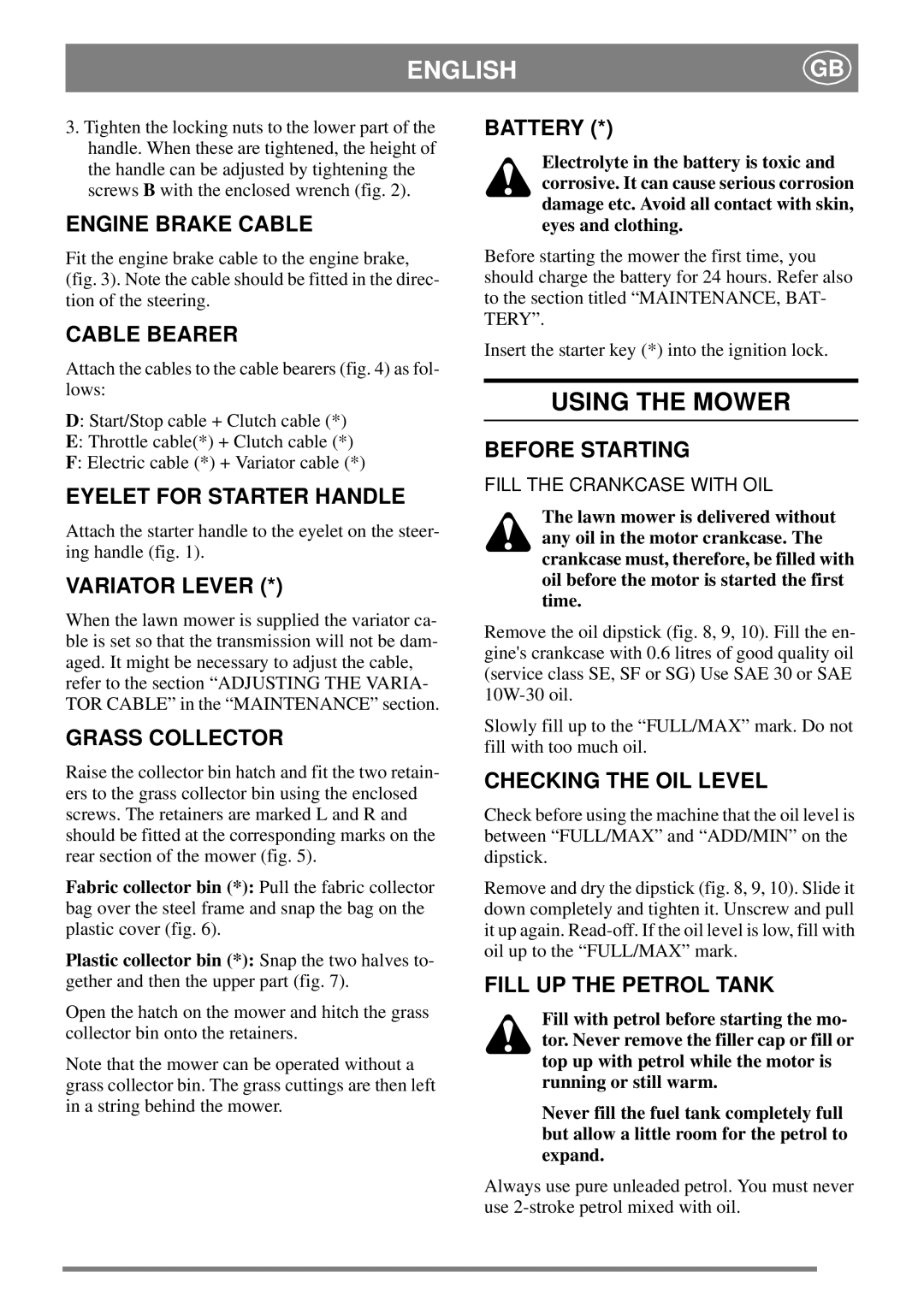 Stiga 8211-0208-08 manual Using the Mower 