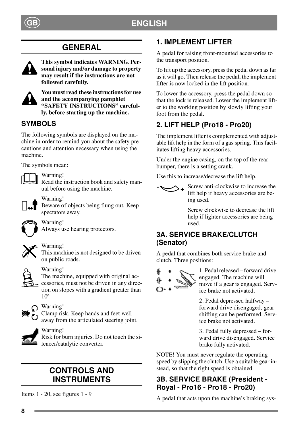 Stiga 8211-0276-02 manual General, Controls Instruments, Implement Lifter, Symbols 