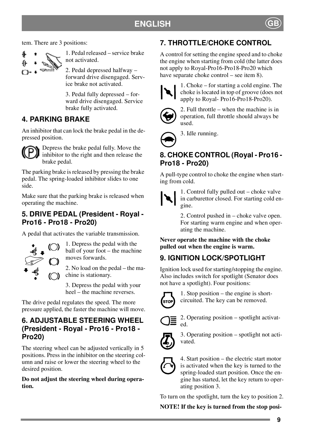 Stiga 8211-0276-02 manual Parking Brake, THROTTLE/CHOKE Control, Ignition LOCK/SPOTLIGHT 