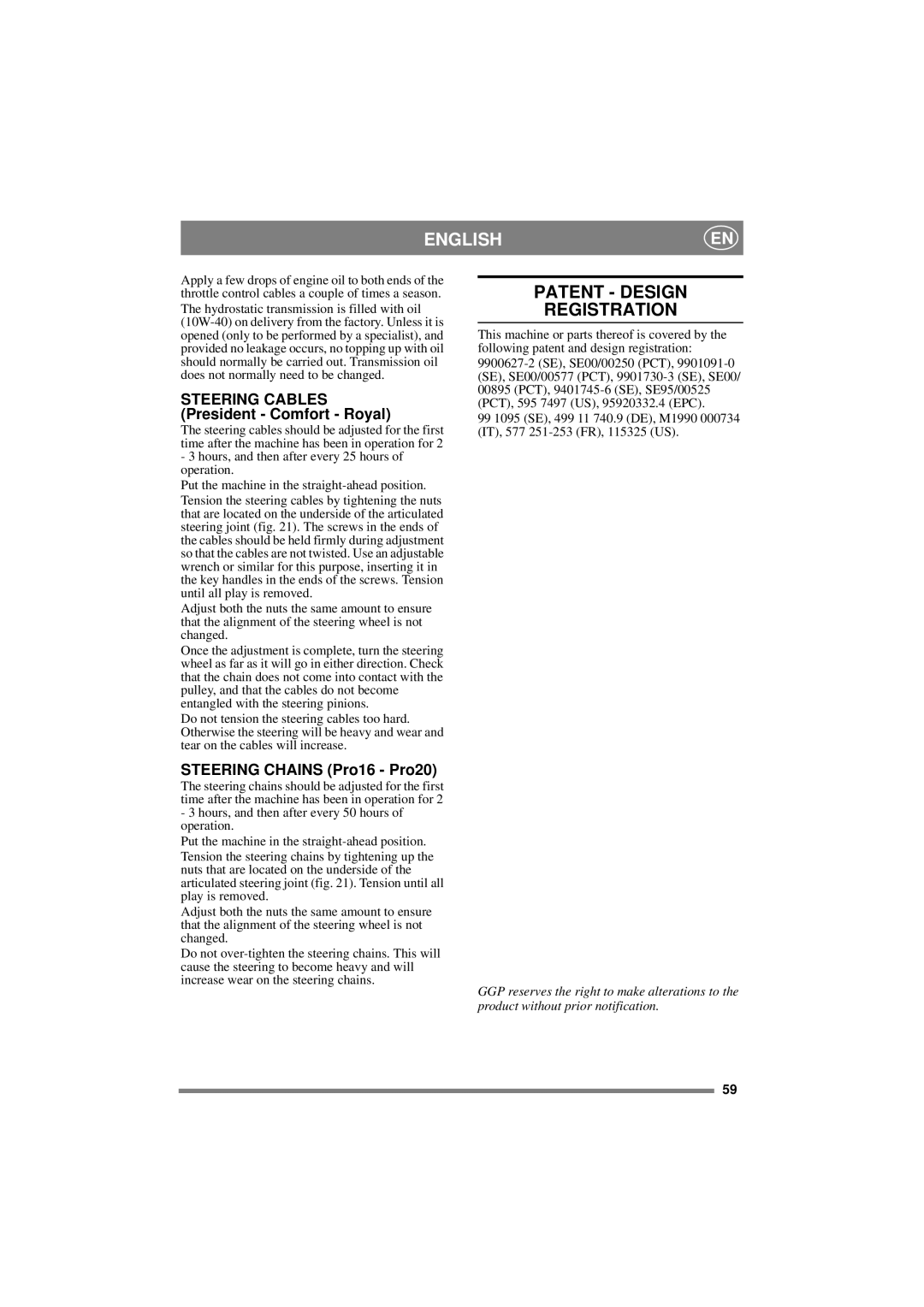 Stiga 8211-0276-08 manual Patent Design Registration, Steering Cables President Comfort Royal, Steering Chains Pro16 Pro20 