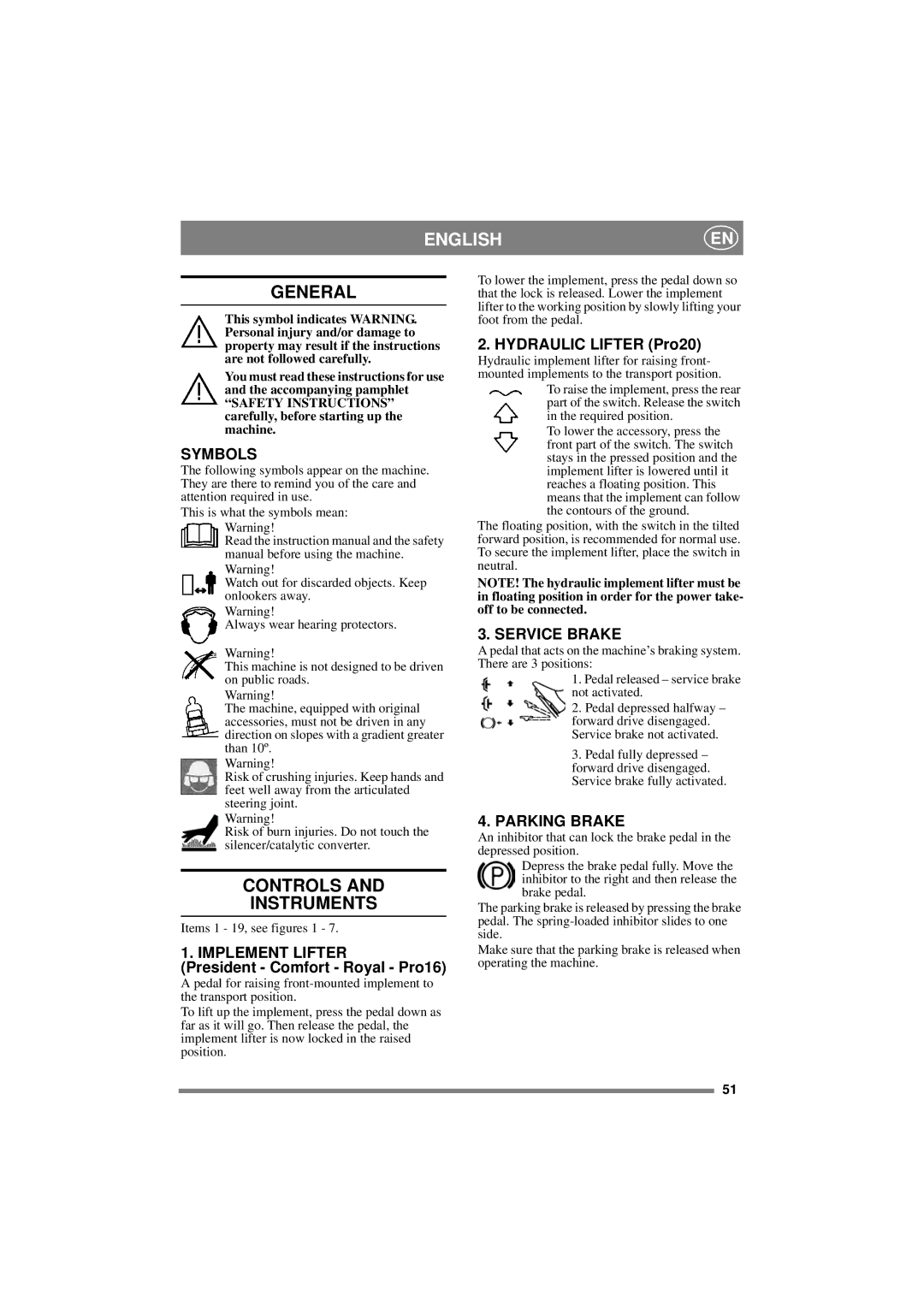 Stiga 8211-0276-08 manual General, Controls Instruments, Symbols, Service Brake, Parking Brake 