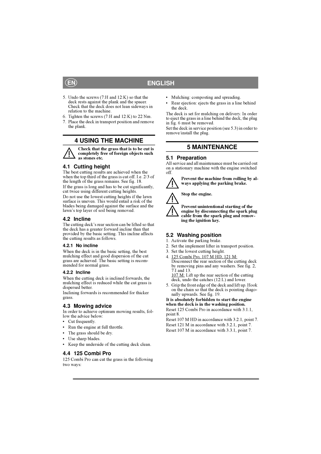 Stiga 8211-0543-01 manual Using the Machine, Maintenance 