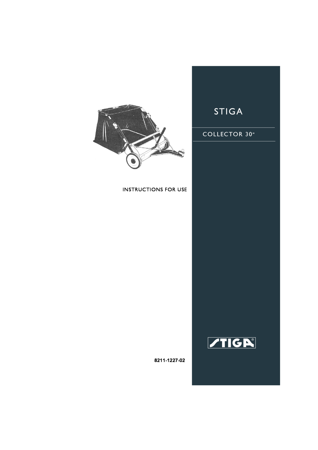 Stiga 8211-1227-02 manual Stiga, Collector, B Instructions For Use 