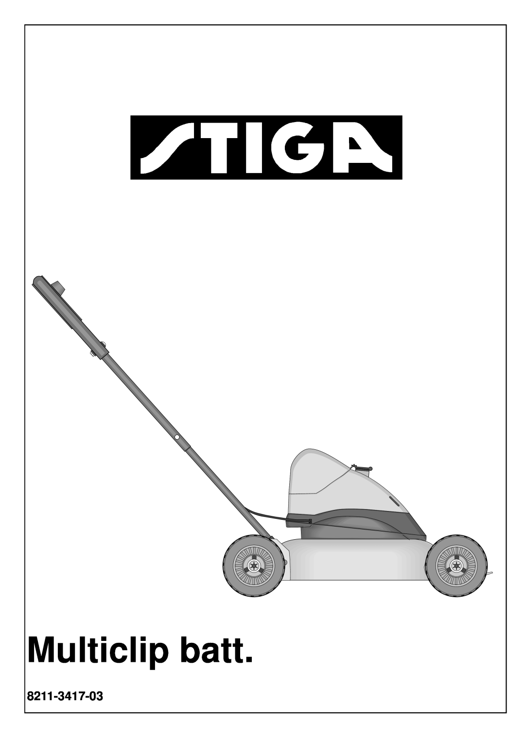 Stiga 8211-3417-03 manual Multiclip batt 