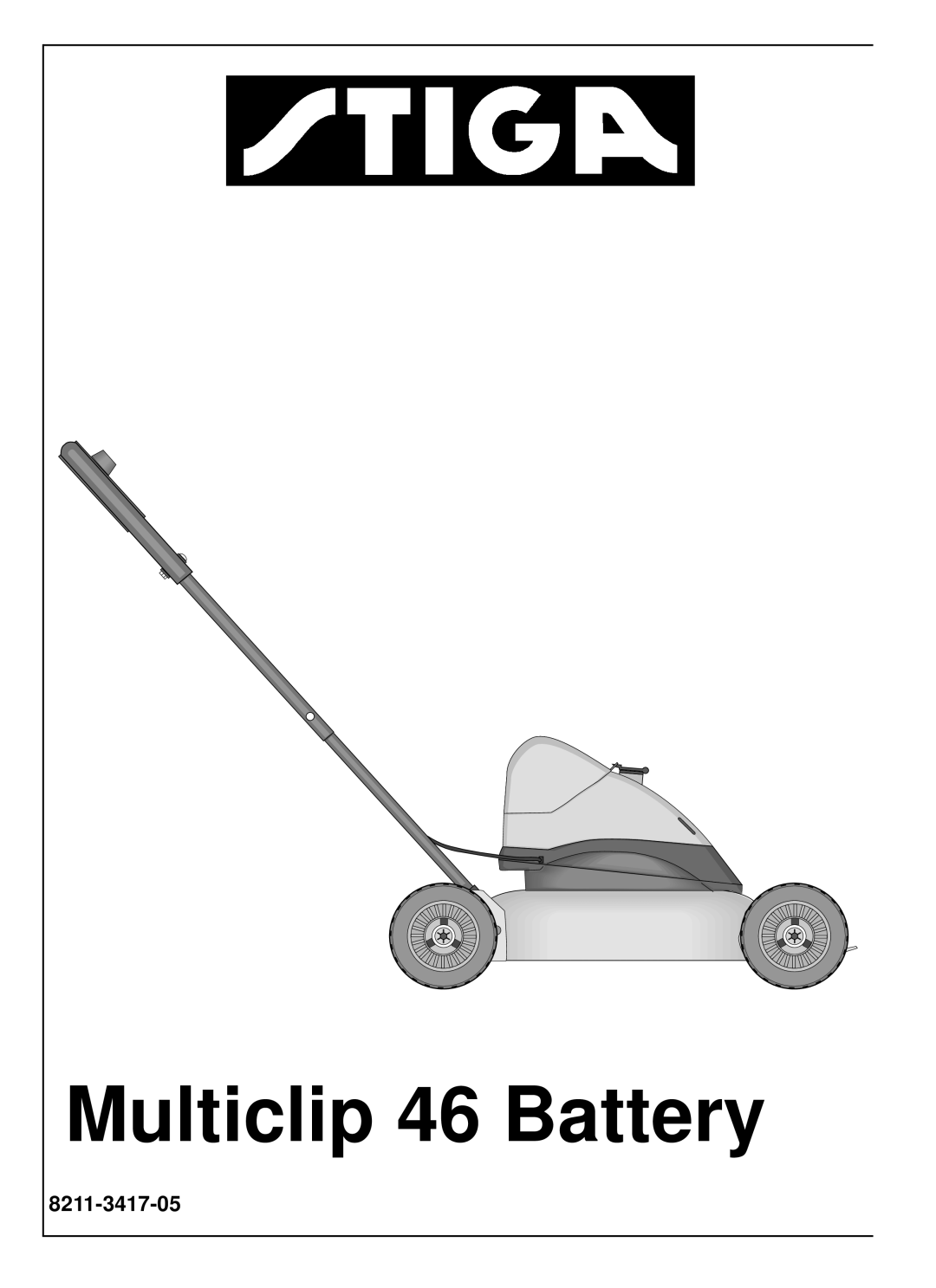 Stiga 8211-3417-05 manual Multiclip 46 Battery 