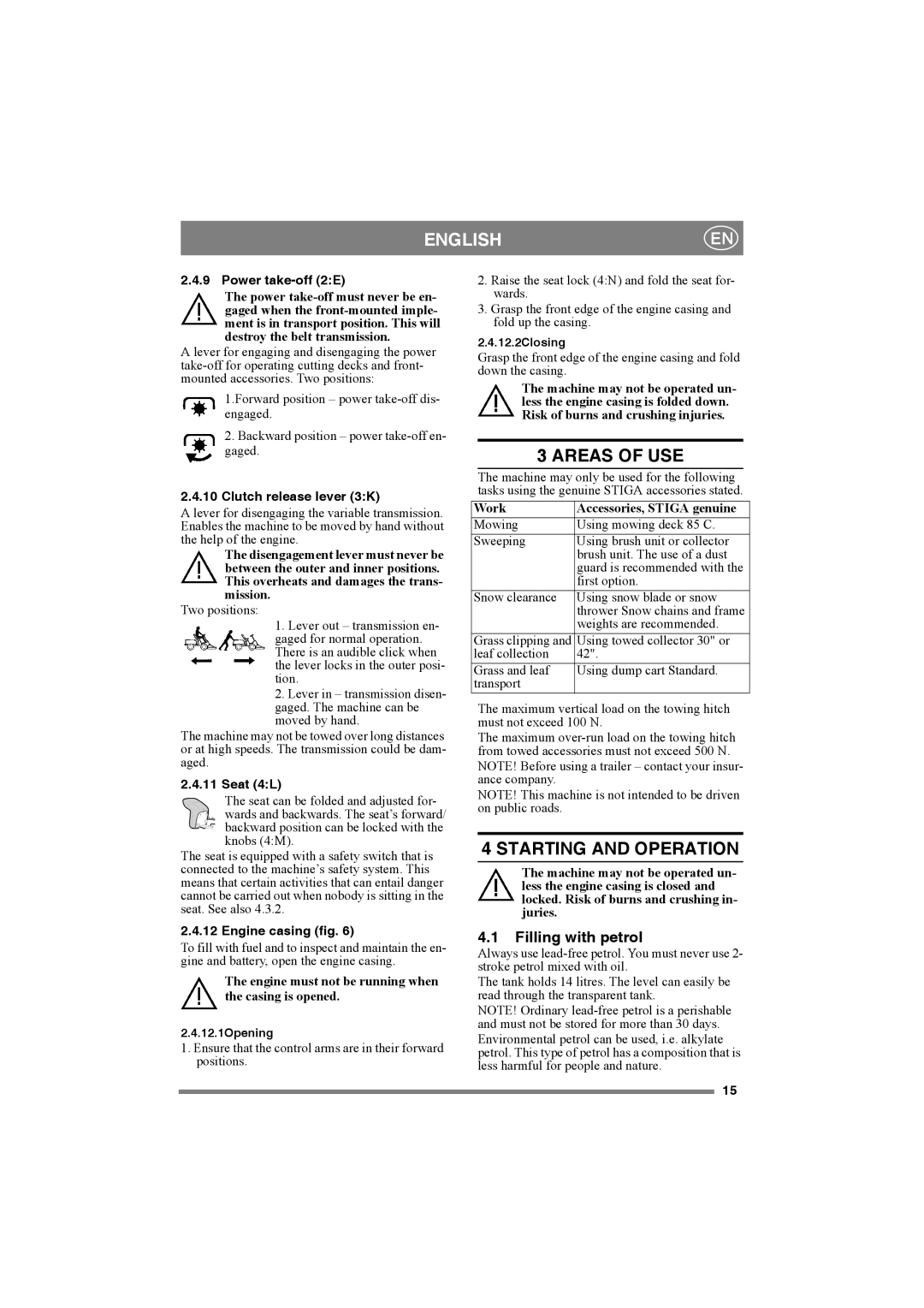 Stiga 8221-0034-80 manual Areas of USE, Starting and Operation, Filling with petrol 