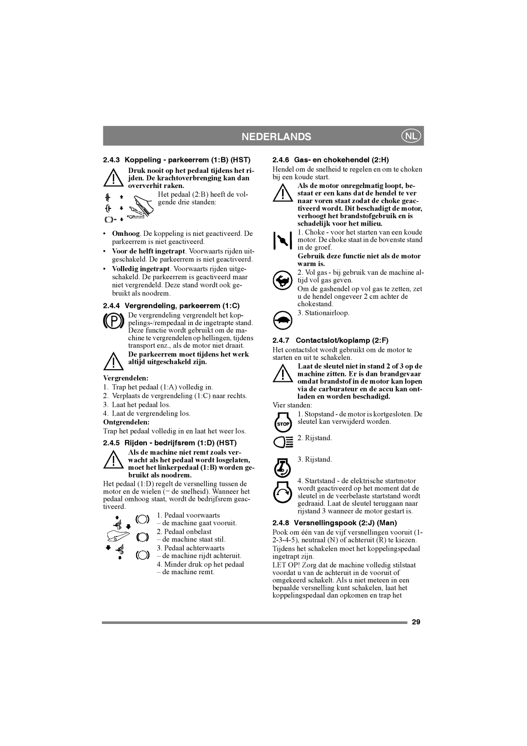 Stiga 8221-0034-80 manual Nederlandsnl 