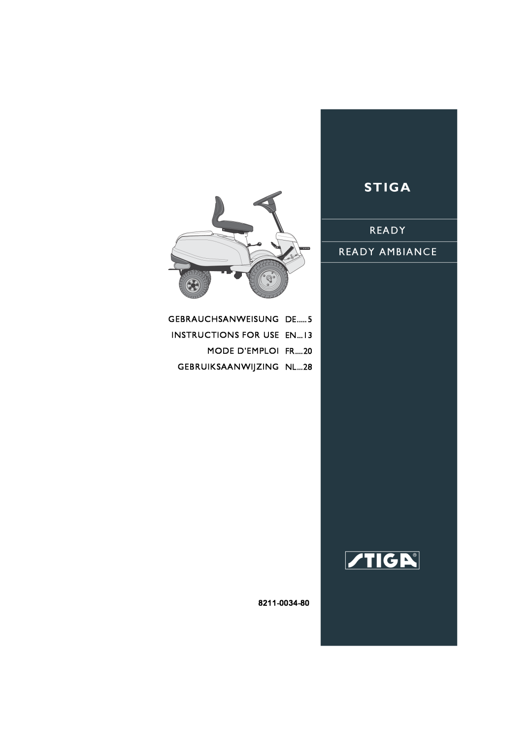 Stiga 8221-0034-80 manual Stiga, Ready Ready Ambiance, Gebrauchsanweisung, Instructions For Use, Mode D’Emploi 