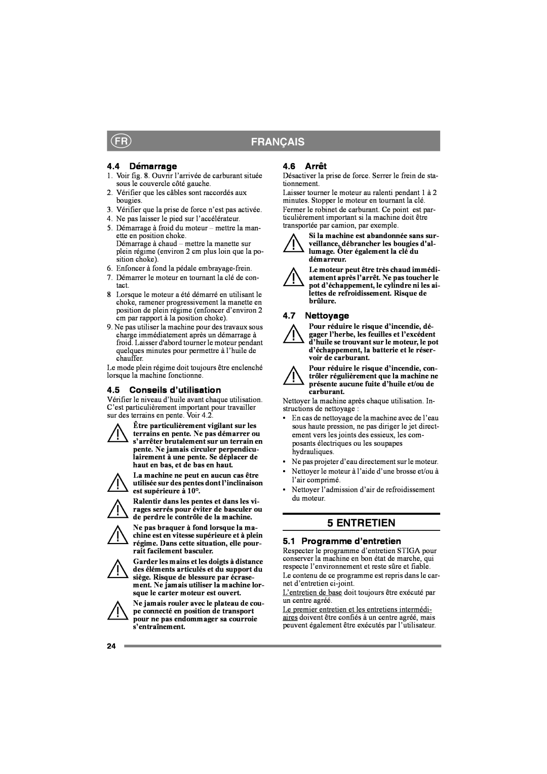 Stiga 8221-0034-80 manual Entretien, 4.4 Démarrage, Conseils d’utilisation, 4.6 Arrêt, Nettoyage, Programme d’entretien 