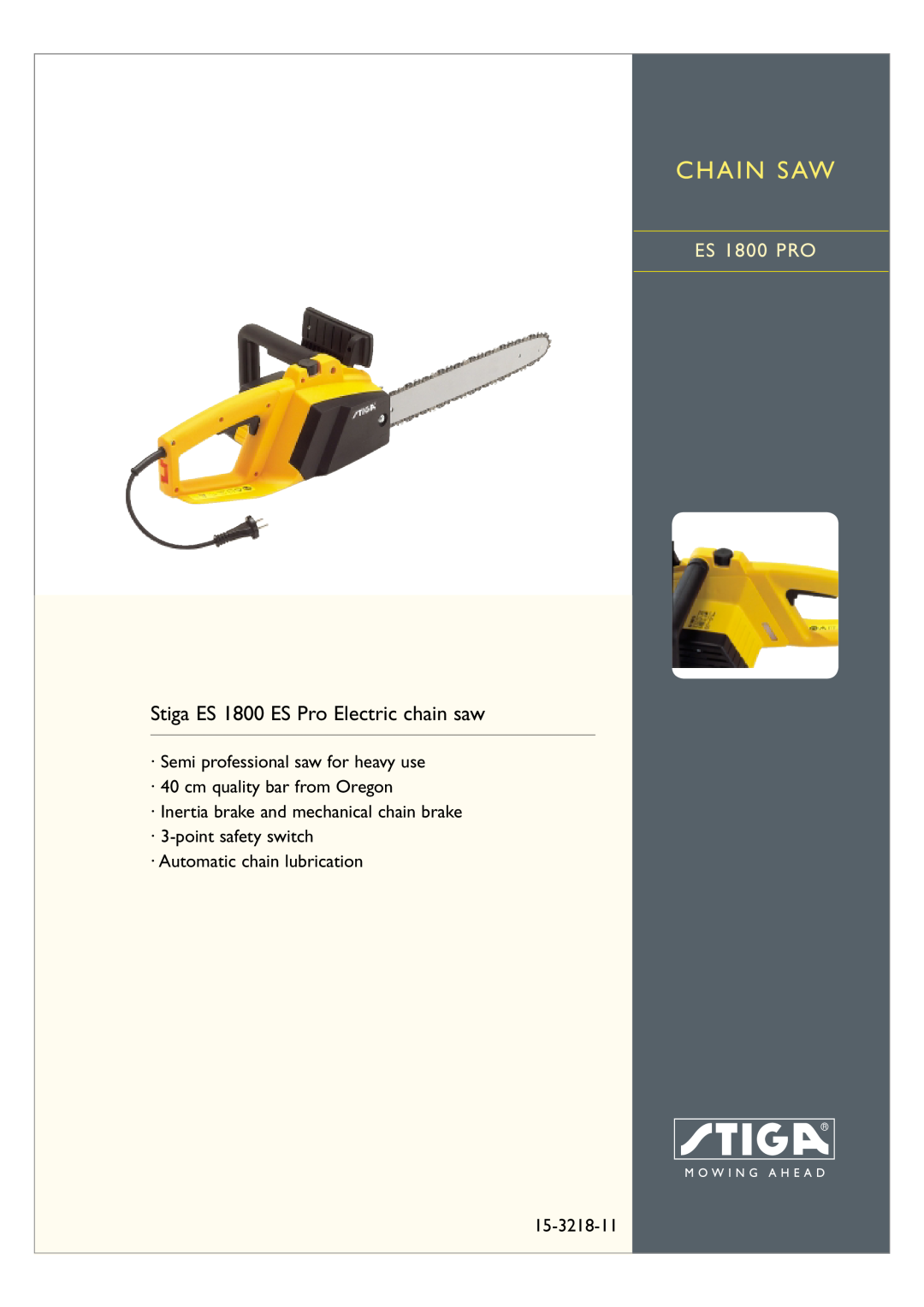 Stiga ES 1800 PRO manual C H A I N S Aw, Stiga ES 1800 ES Pro Electric chain saw, ·Semi professional saw for heavy use 