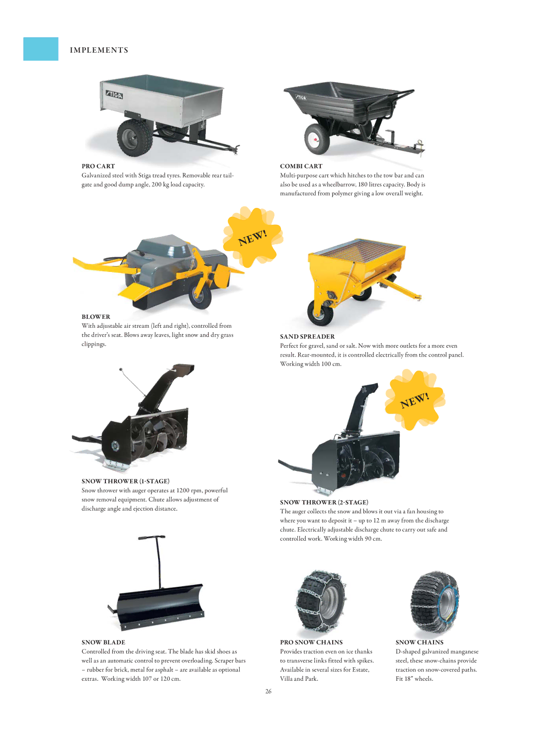 Stiga Garden Range PRO Cart, Combi Cart, Blower, Sand Spreader, Snow Thrower 1-STAGE, Snow Thrower 2-STAGE, Snow Blade 