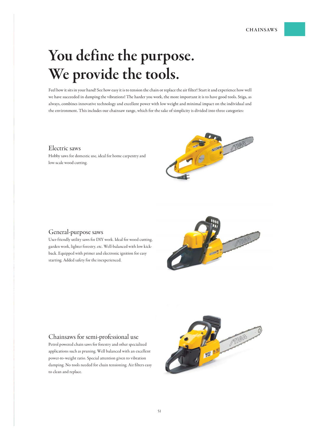 Stiga Garden Range manual You define the purpose We provide the tools, General-purpose saws 