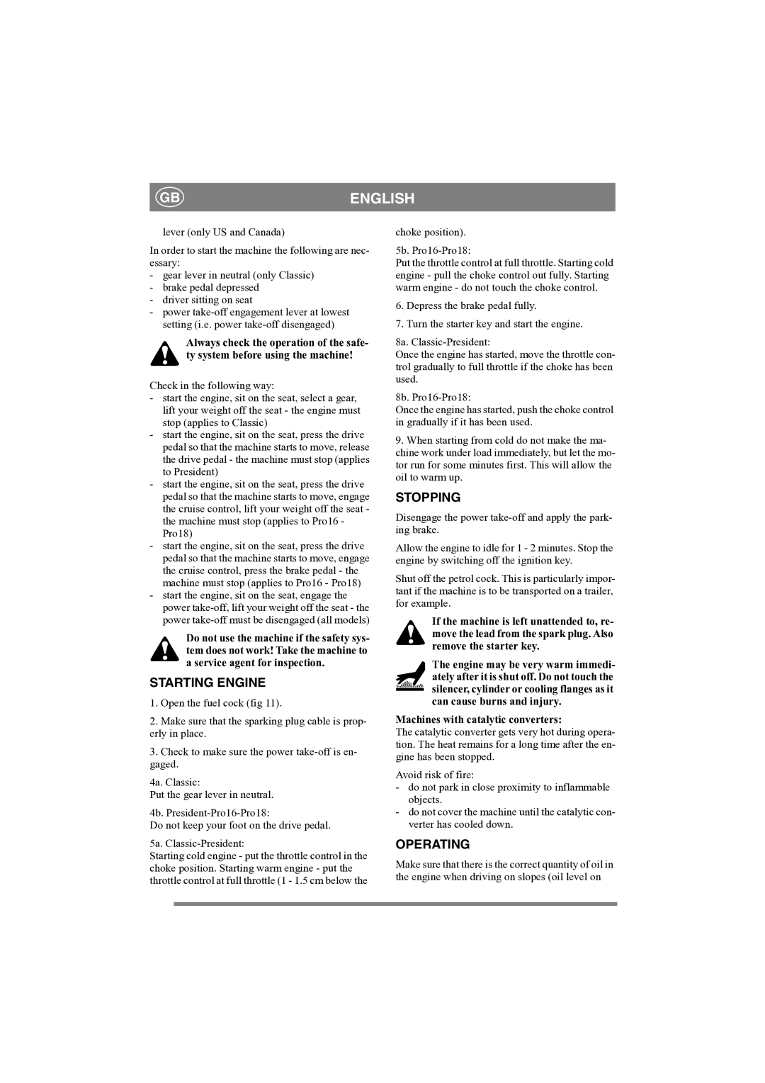 Stiga PRO 18, PRO 16 manual Starting Engine, Stopping, Operating, Choke position 5b. Pro16-Pro18 