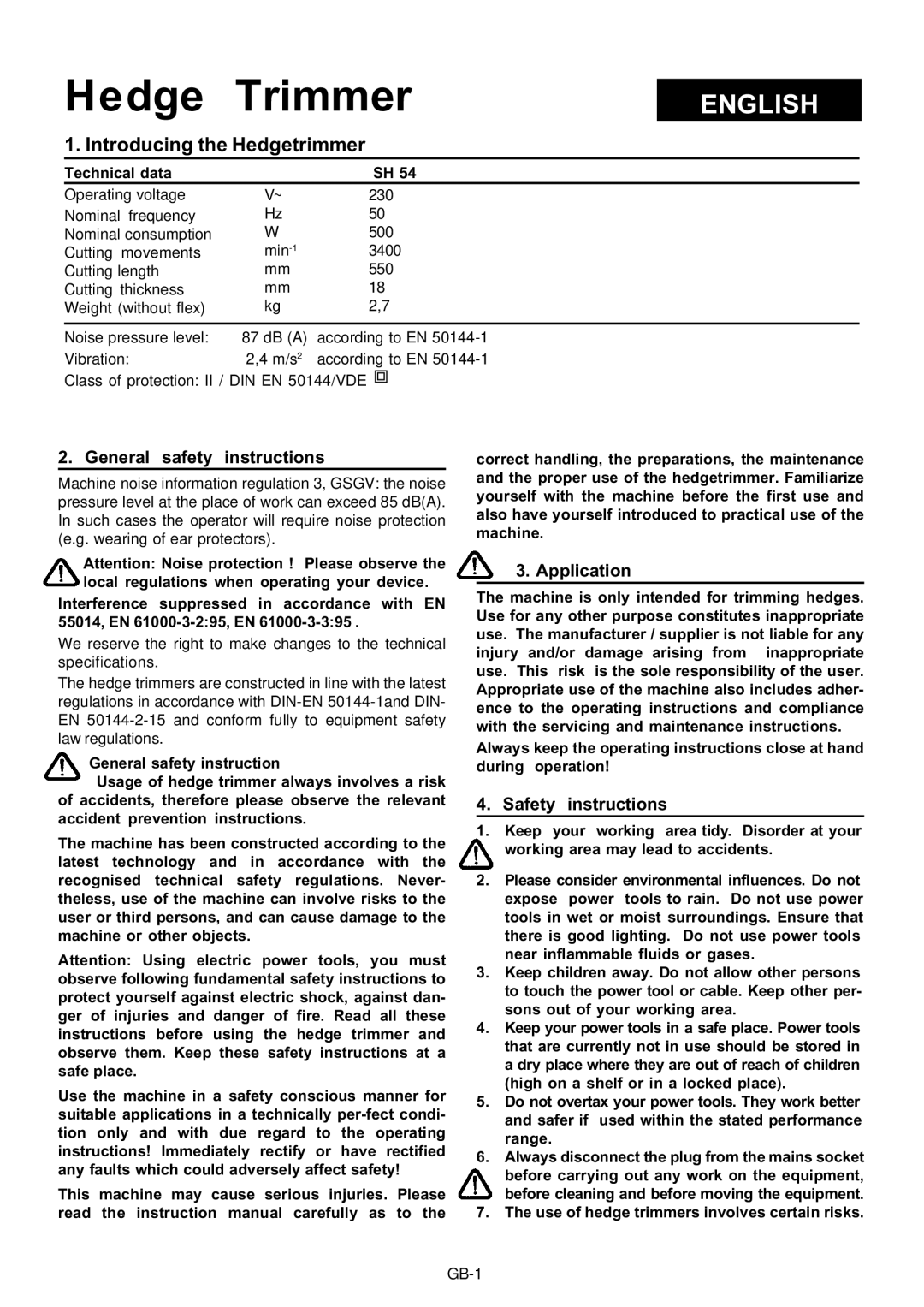 Stiga SH 54 manual General safety instructions, Application, Safety instructions, Technical data 