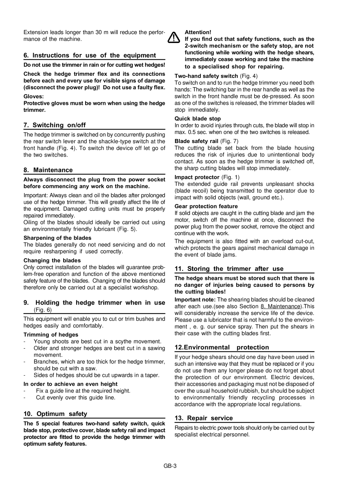 Stiga SH 54 Instructions for use of the equipment, Switching on/off, Maintenance, Holding the hedge trimmer when in use 