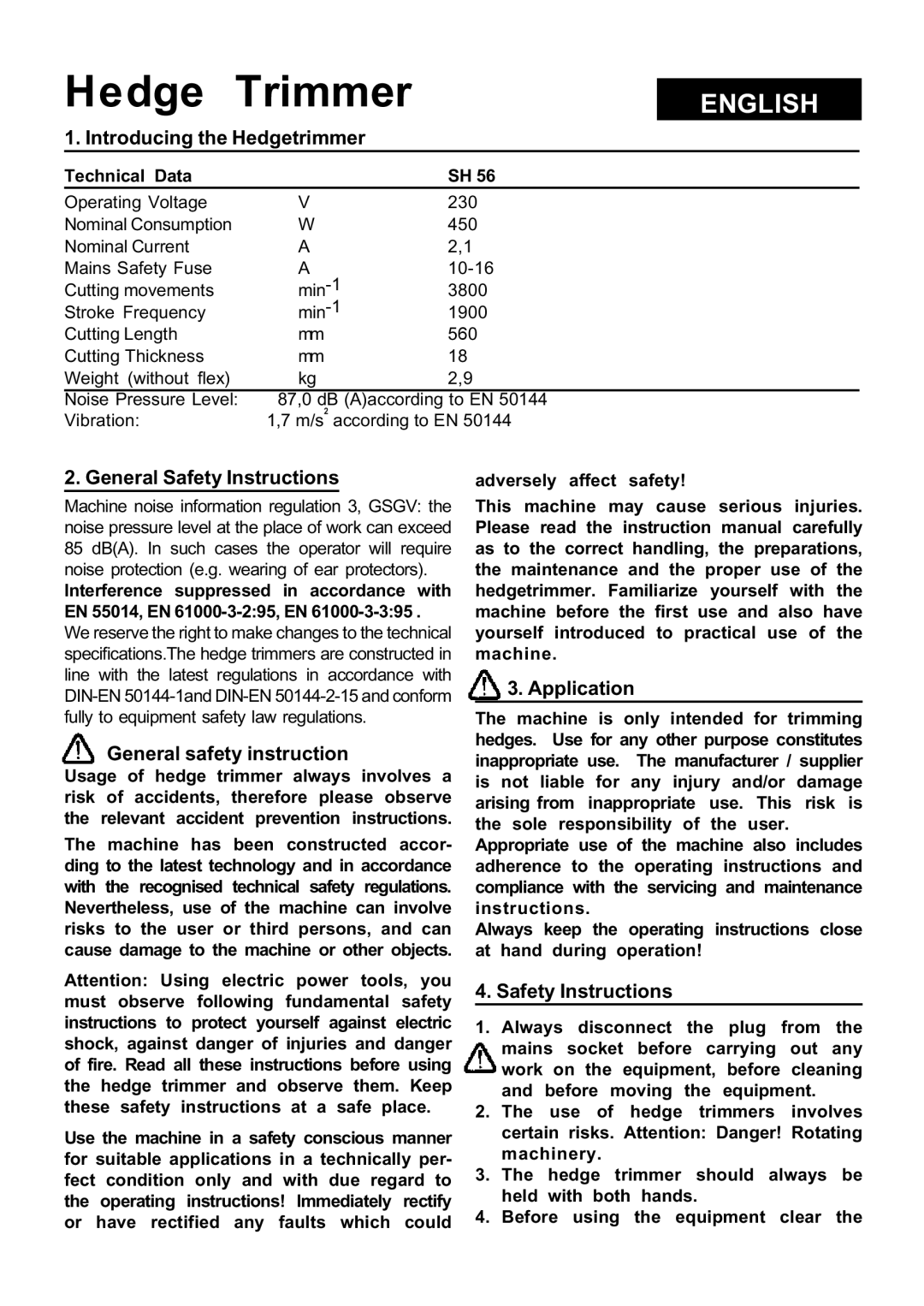 Stiga SH 56 manual Introducing the Hedgetrimmer, General Safety Instructions, General safety instruction, Application 