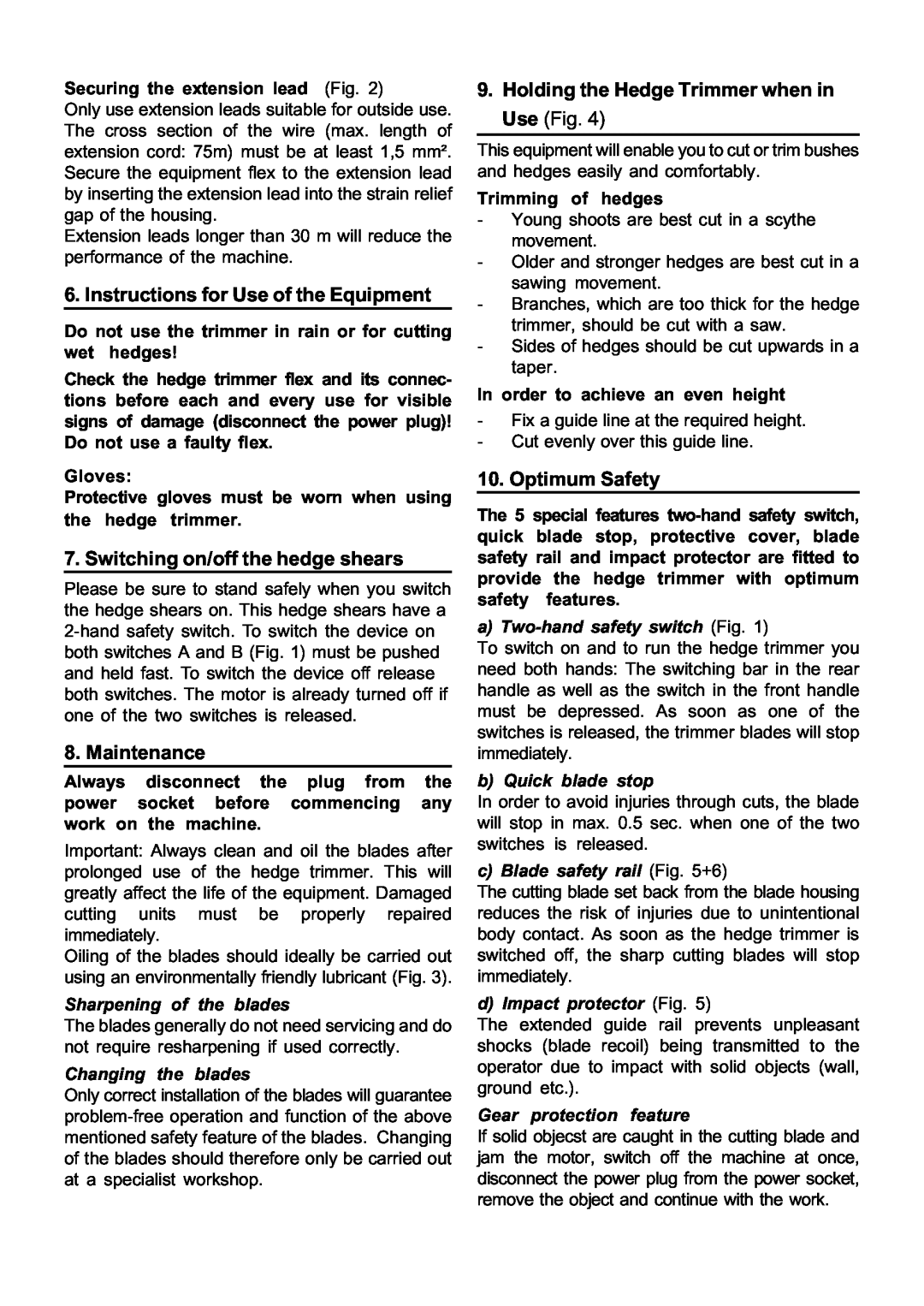 Stiga SH 56 manual Instructions for Use of the Equipment, Switching on/off the hedge shears, Maintenance, Optimum Safety 