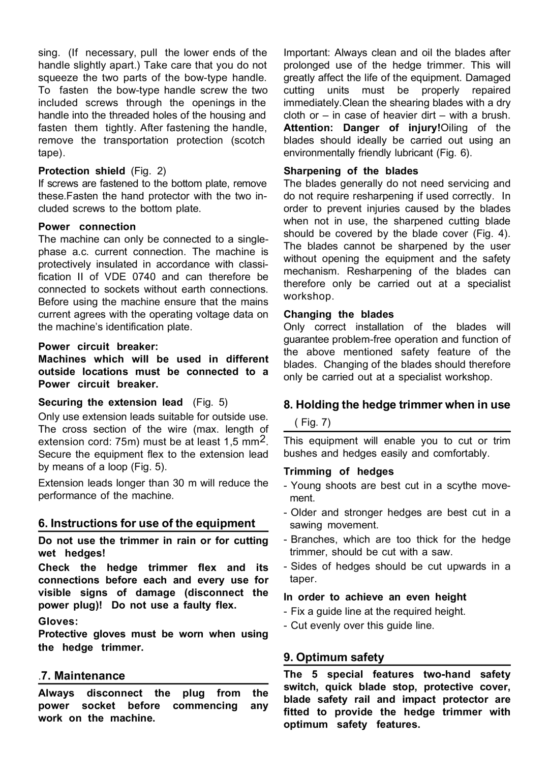 Stiga SH 60 Instructions for use of the equipment, Maintenance, Holding the hedge trimmer when in use, Optimum safety 