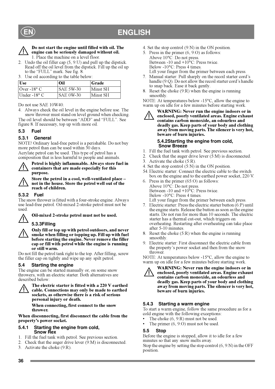 Stiga SNOW BREEZE manual Fuel General, 3Filling, Starting the engine from cold, Snow Rex, Starting a warm engine, Stop 