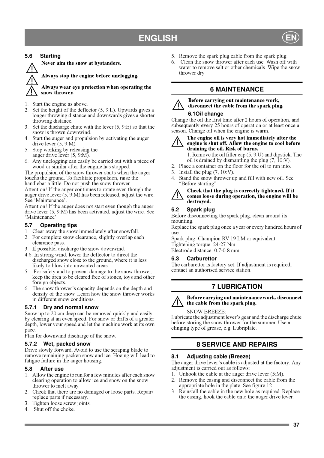 Stiga SNOW REX, SNOW BREEZE manual Maintenance, Lubrication, Service and Repairs 