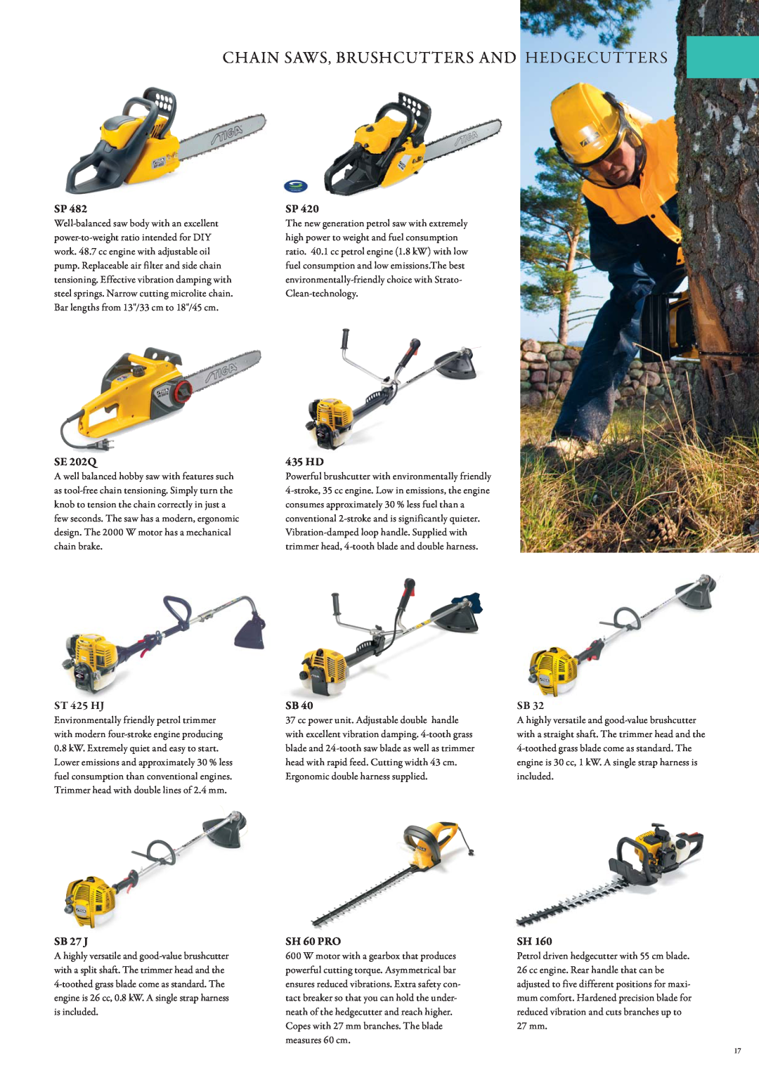 Stiga Snow Throwers manual Chain Saws, Brushcutters And Hedgecutters, SE 202Q, 435 HD, ST 425 HJ, SB 27 J, SH 60 PRO 
