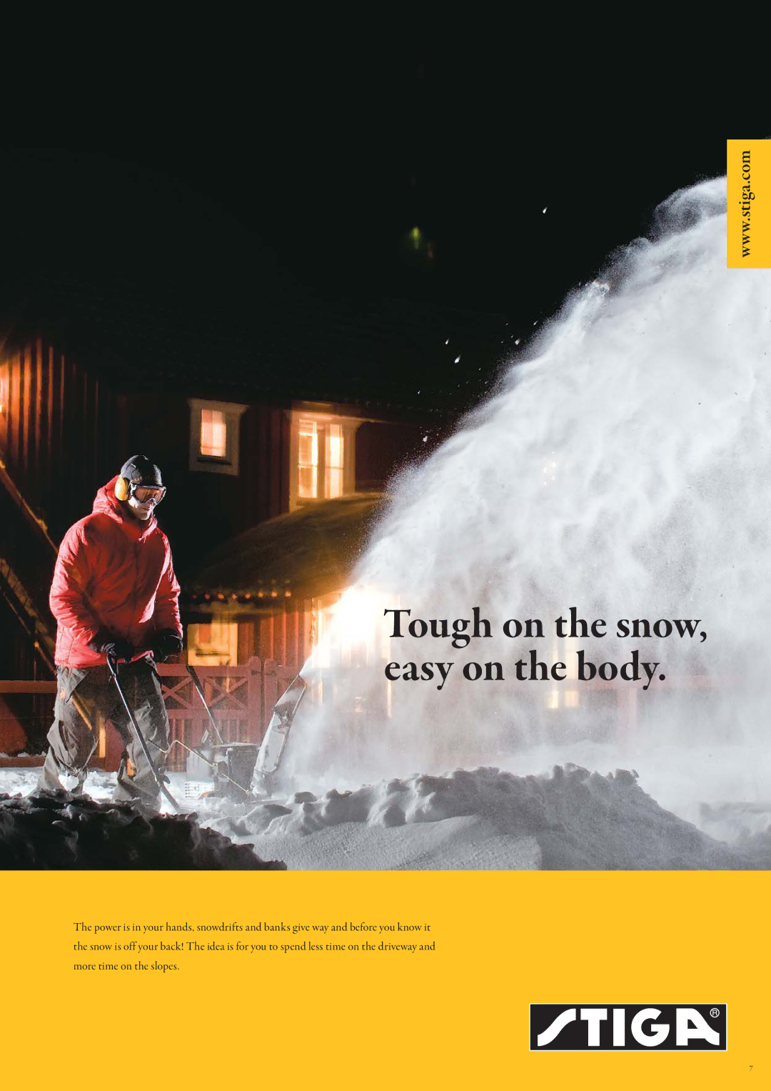 Stiga Snow Throwers manual Tough on the snow, easy on the body 