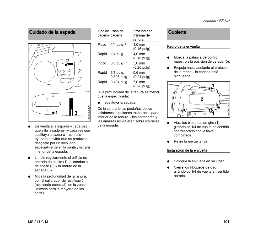 STIHL MS 241 C-M manual Cuidado de la espada, Cubierta, Retiro de la envuelta, Instalación de la envuelta, 101 