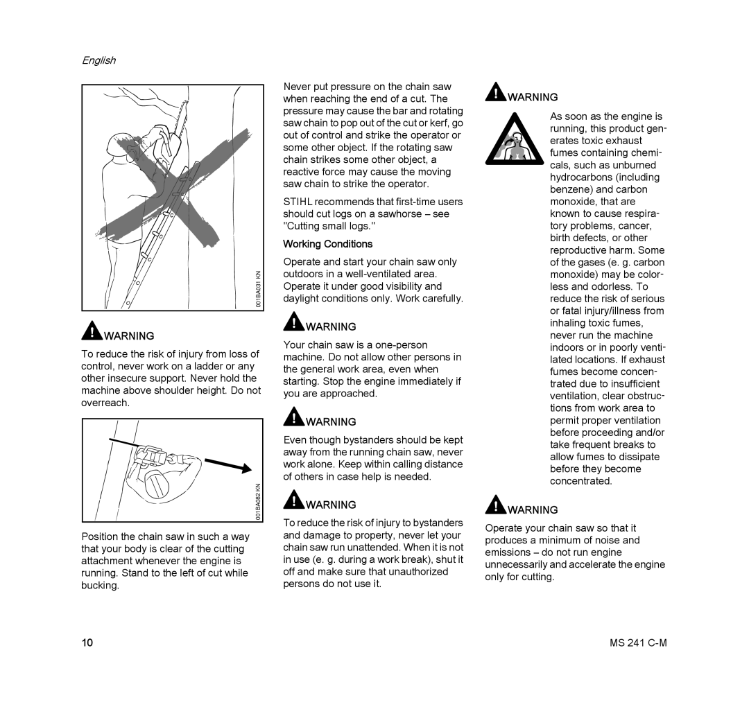 STIHL MS 241 C-M manual Working Conditions 