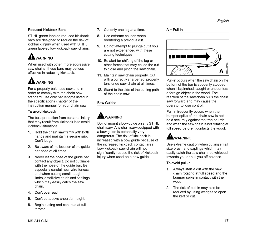 STIHL MS 241 C-M manual Reduced Kickback Bars, To avoid kickback, Bow Guides, = Pull-in, To avoid pull-in 