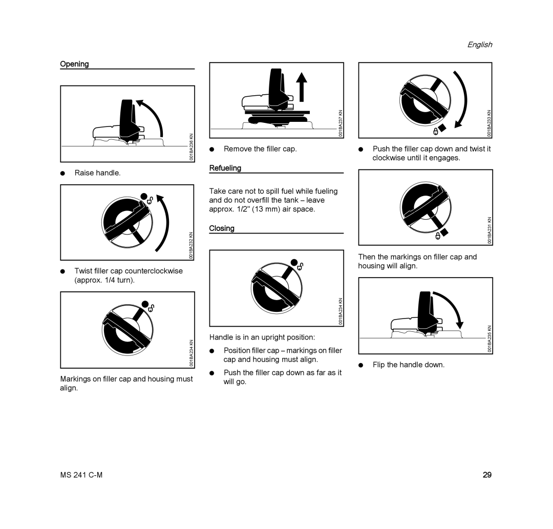 STIHL MS 241 C-M manual Opening, Refueling, Closing 