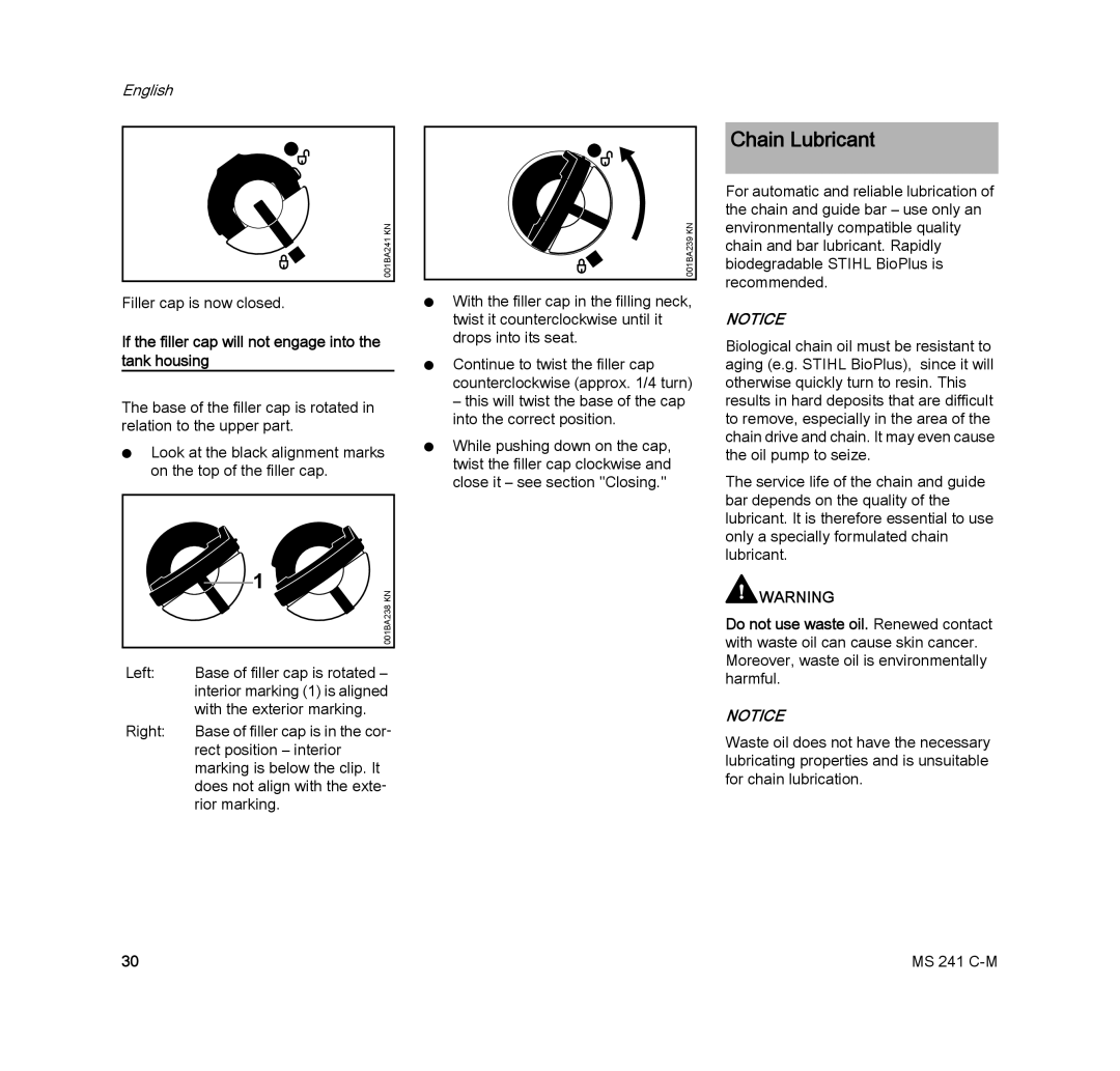 STIHL MS 241 C-M manual Chain Lubricant, If the filler cap will not engage into the tank housing 