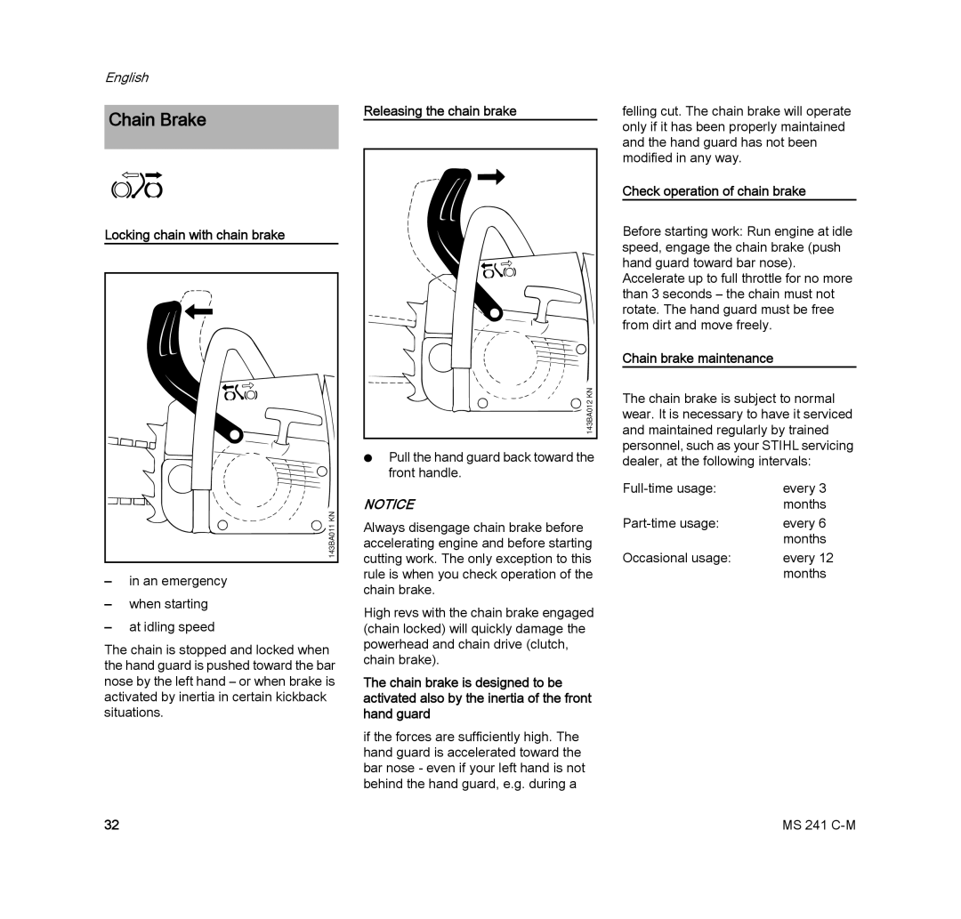 STIHL MS 241 C-M Chain Brake, Locking chain with chain brake, Releasing the chain brake, Check operation of chain brake 