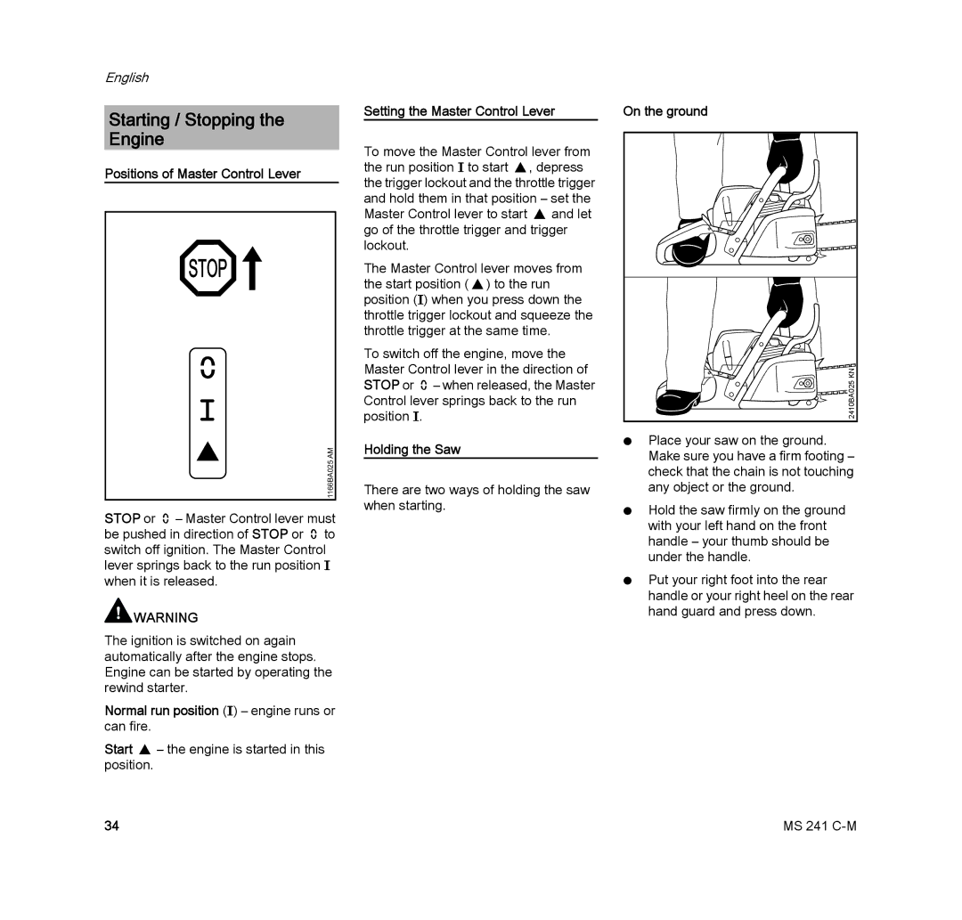 STIHL MS 241 C-M manual Starting / Stopping the Engine 