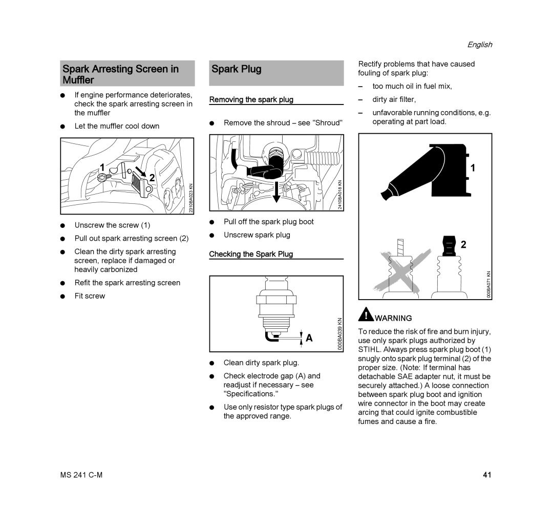 STIHL MS 241 C-M manual Spark Arresting Screen in Muffler, Removing the spark plug, Checking the Spark Plug 