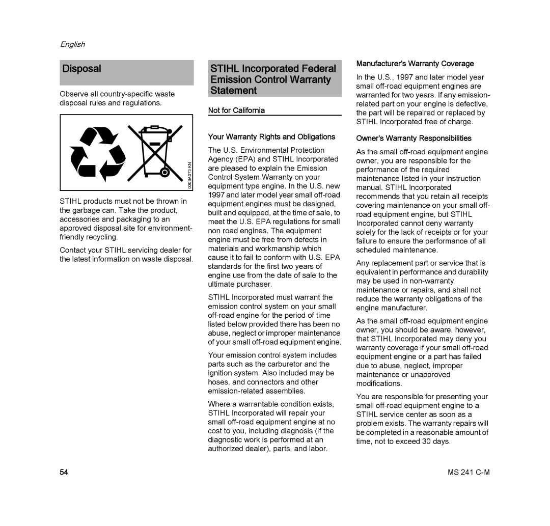 STIHL MS 241 C-M manual Disposal, Not for California, Manufacturers Warranty Coverage, Owners Warranty Responsibilities 