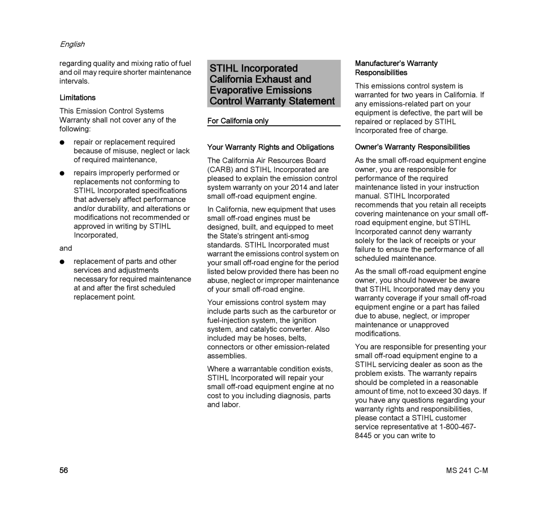 STIHL MS 241 C-M manual Limitations, For California only, Manufacturer’s Warranty Responsibilities 