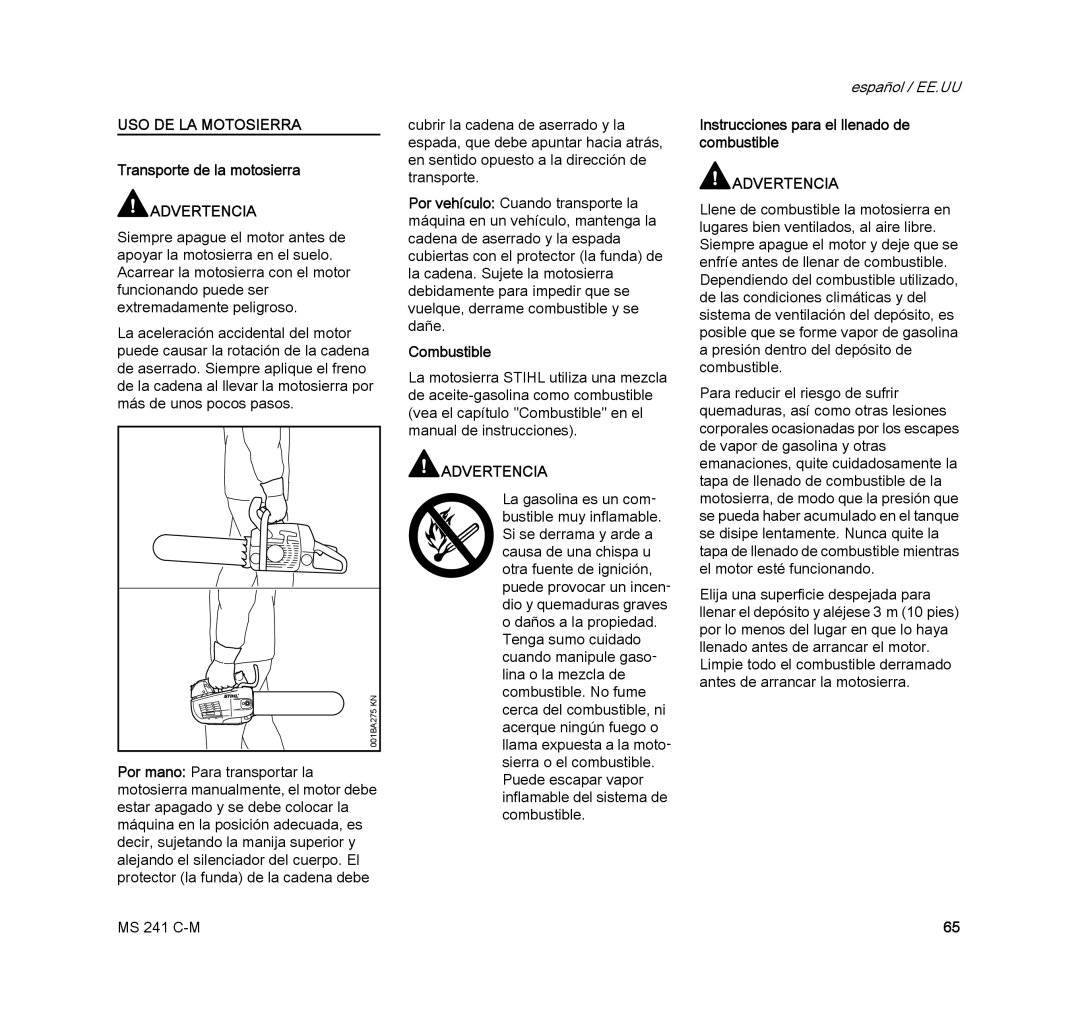 STIHL MS 241 C-M manual Transporte de la motosierra, Combustible, Instrucciones para el llenado de combustible 