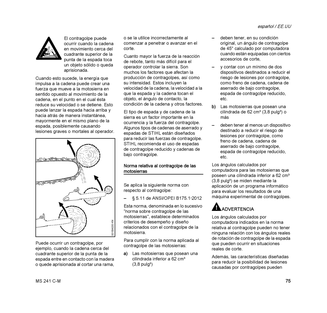 STIHL MS 241 C-M manual Norma relativa al contragolpe de las motosierras 