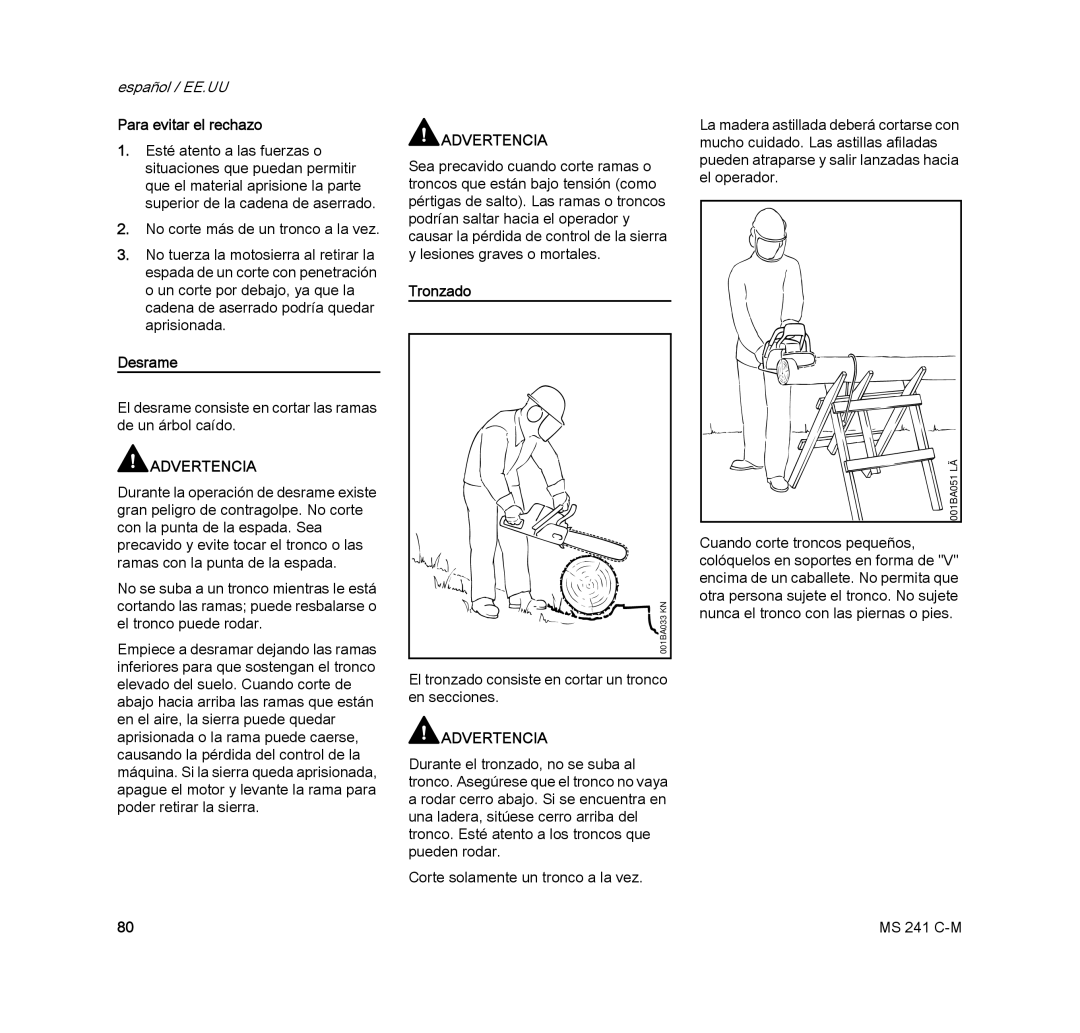 STIHL MS 241 C-M manual Para evitar el rechazo, Desrame, Tronzado 