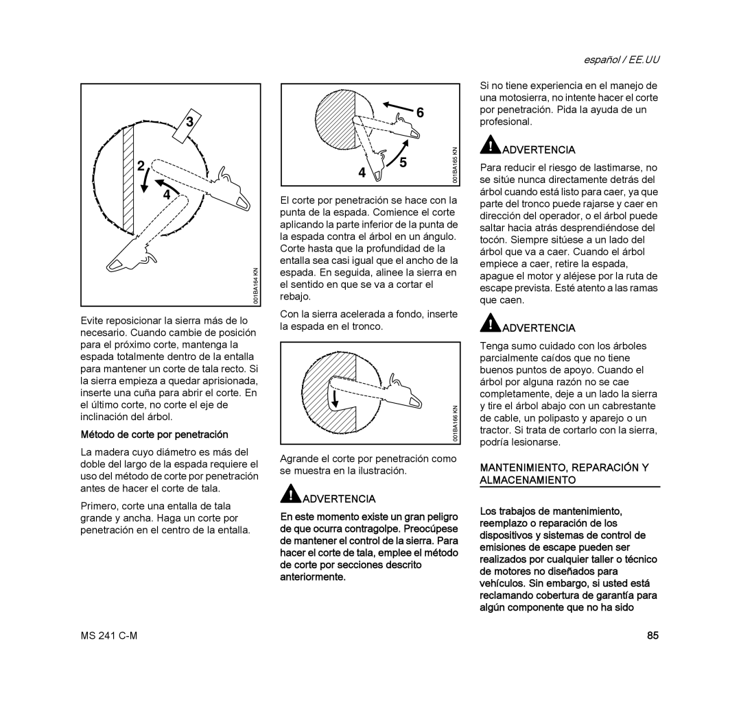 STIHL MS 241 C-M manual Método de corte por penetración, MANTENIMIENTO, Reparación Y Almacenamiento 