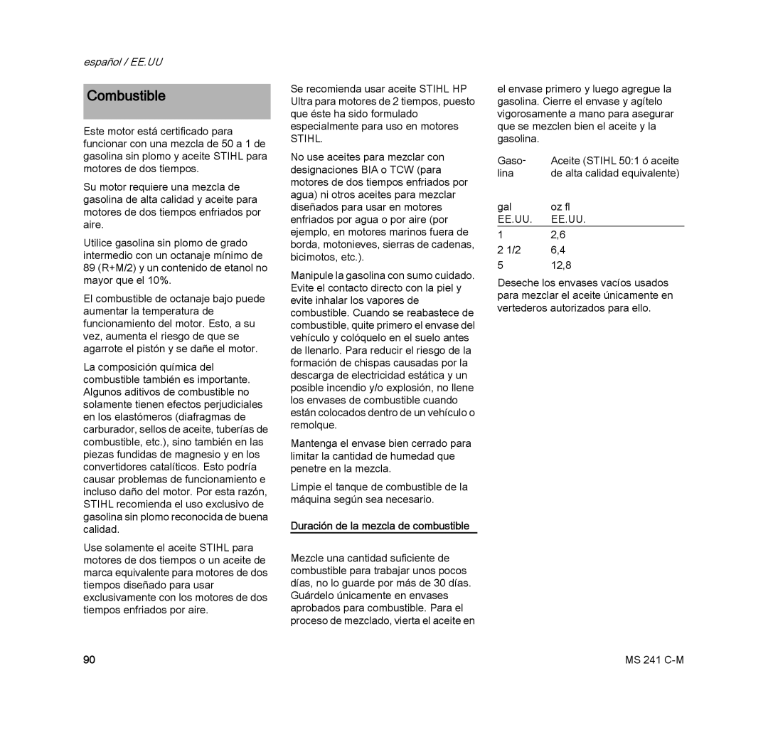 STIHL MS 241 C-M manual Combustible, Duración de la mezcla de combustible 