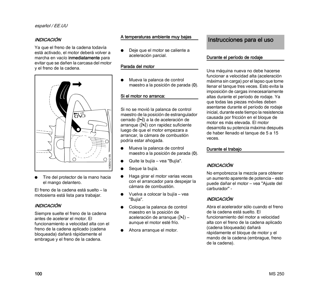 STIHL MS 250 manual Instrucciones para el uso 