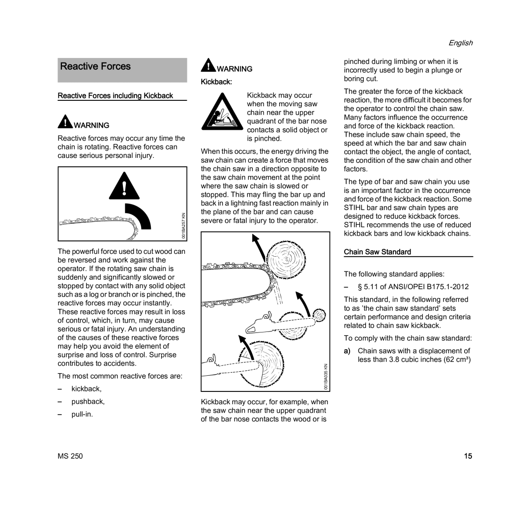 STIHL MS 250 manual Reactive Forces including Kickback, Chain Saw Standard 